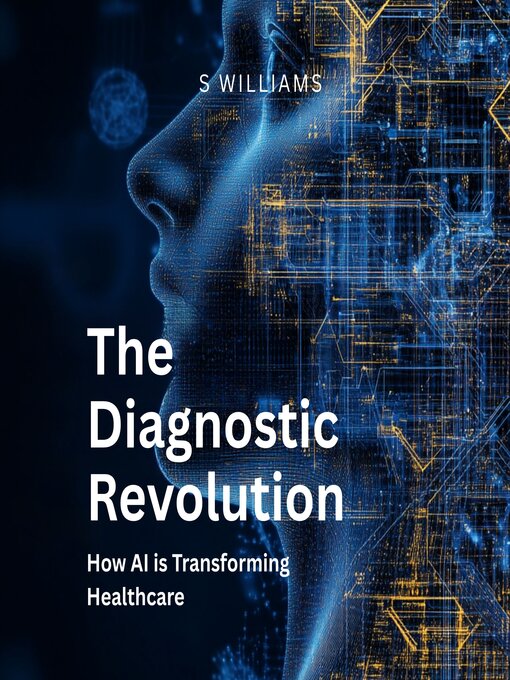 Title details for The Diagnostic Revolution by S Williams - Wait list